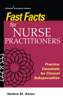 Fast Facts for Nurse Practitioners: Practice Essentials for Clinical Subspecialties 0826148727 Book Cover