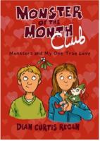Monsters and My One True Love 0805046763 Book Cover