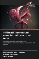 Infiltrati immunitari associati al cancro al seno (Italian Edition) 6202792167 Book Cover