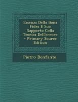 Essenza Della Bona Fides E Suo Rapporto Colla Teorica Dell'errore 1018097112 Book Cover
