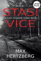 Stasi Vice: An East German crime novel 0993324797 Book Cover