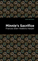 Minnie's Sacrifice 1544648170 Book Cover