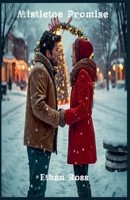 Mistletoe Promise B0G6PXMLF2 Book Cover