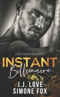 Instant Billionaire 1640346589 Book Cover