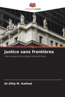 Justice sans frontières (French Edition) 6207704215 Book Cover