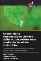 Analisi della composizione chimica delle acque sotterranee mediante tecniche statistiche (Italian Edition) 663012250X Book Cover
