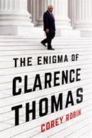 The Enigma of Clarence Thomas 1627793836 Book Cover