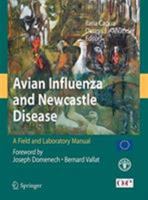 Avian Influenza and Newcastle Disease: A Field and Laboratory Manual 8847058031 Book Cover