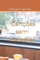 Canções sem melodias (Portuguese Edition) B0F88M9Y8D Book Cover