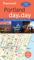 Frommer's Portland day by day 1628873841 Book Cover