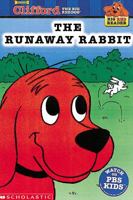 The Runaway Rabbit (Clifford Big Red Reader) 0439213614 Book Cover