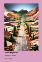 Sonic Highways: The Story of TroyBoi 1779691548 Book Cover