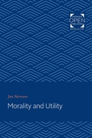 Morality and Utility 1421430916 Book Cover