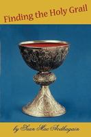 Finding the Holy Grail 1438923988 Book Cover