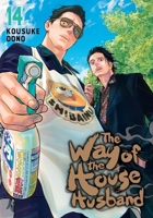 The Way of the Househusband, Vol. 14 1974755347 Book Cover