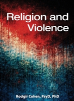 Religion and Violence 1988557577 Book Cover