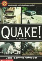 Quake!: A Novel 0590222333 Book Cover
