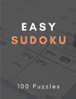 Easy Sudoku Puzzles : Relax with Easy Sudoku Puzzles, a Collection of 100 Puzzles with Correction 1657227944 Book Cover