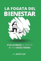 La fogata del bienestar: Cómo atizar las brasas del bienestar y encender la llama de la felicidad 177784732X Book Cover