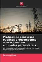 Práticas de concursos públicos e desempenho operacional em entidades paraestatais (Portuguese Edition) 6207679458 Book Cover