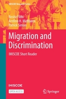 Migration and Discrimination: IMISCOE Short Reader 3030672808 Book Cover