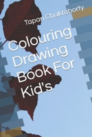 Colouring Drawing Book For Kid's B09T2SVJXB Book Cover