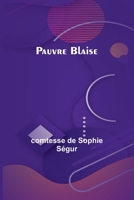 Pauvre Blaise 2203135093 Book Cover