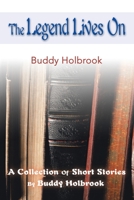 The Legend Lives on: A Collection of Short Stories 059513033X Book Cover