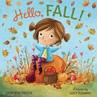 Hello, Fall!: A Picture Book 0374307547 Book Cover