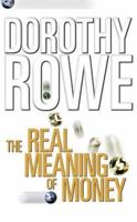 The Real Meaning of Money 0006381227 Book Cover