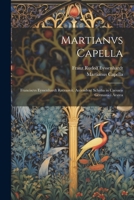 Martianvs Capella; Franciscvs Eyssenhardt recensvit. Accendvnt scholia in Caesaris Germanici Aratea 1021390372 Book Cover