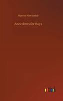 Anecdotes for Boys 9355346913 Book Cover