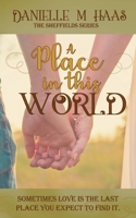 A Place In This World (The Sheffields) 1509233237 Book Cover