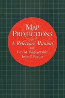Map Projections: A Reference Manual 0748403043 Book Cover