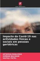 Impacto da Covid-19 nas actividades físicas e sociais em pessoas geriátricas 6205865955 Book Cover