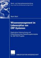 Wissensmanagement im Lebenszyklus von ERP-Systemen. 3824477491 Book Cover