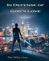 In Defense of God's Love 0578458403 Book Cover