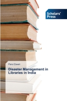 Disaster Management in Libraries in India 3639660110 Book Cover