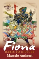 Fiona Dares to Disturb 1543999522 Book Cover