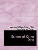 Echoes of Other Days 1163912255 Book Cover