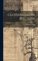 Glossarii Latini Specimen 1022407708 Book Cover