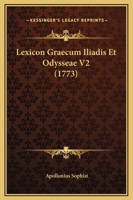 Lexicon Graecum Iliadis Et Odysseae V2 (1773) 1166065219 Book Cover