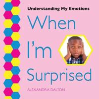 When I'm Surprised 1625243847 Book Cover