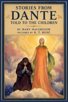 Stories from Dante told to the Children 1494203162 Book Cover