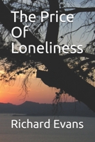 The Price Of Loneliness (Self-help 1) 1688422714 Book Cover