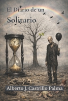 El diario de un solitario (Spanish Edition) B0GQH32NJW Book Cover