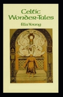 Celtic Wonder Tales illustrated B095TJK74N Book Cover
