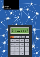 GI = vw + e + f: Die weltweit erste Idee-generierende Formel (German Edition) 3819248064 Book Cover