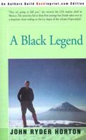 A BLACK LEGEND 0595142583 Book Cover