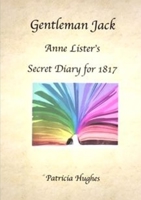 Gentleman Jack: Anne Lister's Secret Diary for 1817 024450928X Book Cover